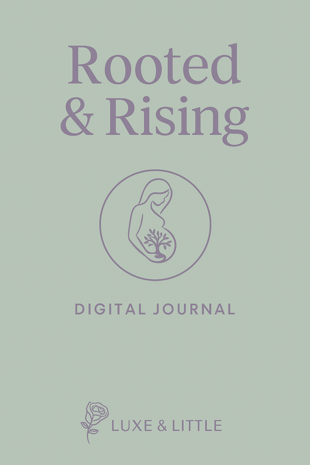 Rooted & Rising – 75-Day Guided Motherhood & Self-Rediscovery Journal (Digital Download)